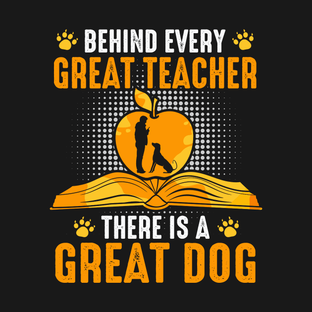 Behind every great teacher there is a great dog by Xonmau