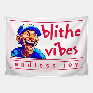 Blithe vibes Tapestry