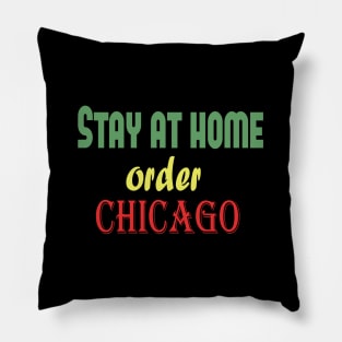 Stay at home order Chicago, Quarantine, Social Distancing Pillow