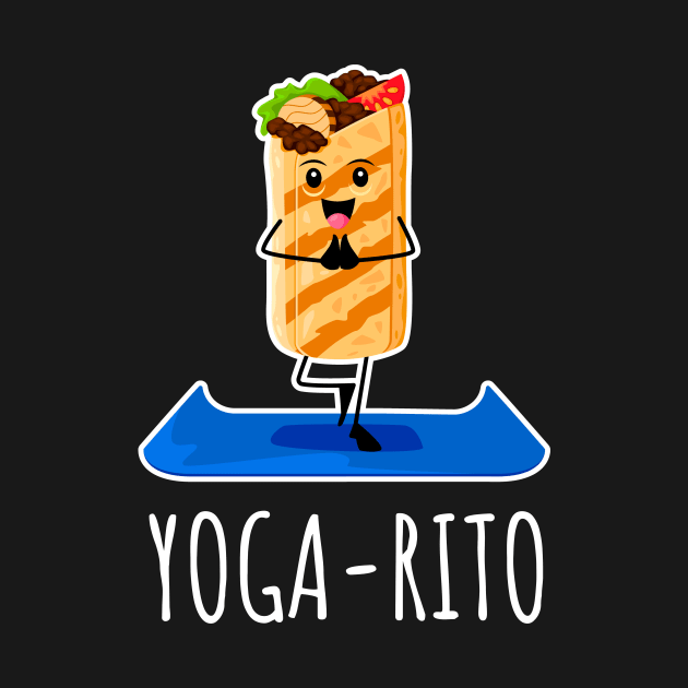 Yoga-Rito Funny Burrito Doing Yoga by DesignArchitect