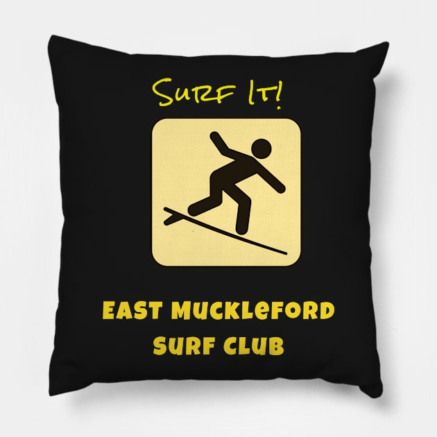 Surf It - The East Muckleford Surf Club Pillow by Quirky Design Collective