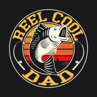 Dad Gift - reel cool dad T-Shirt