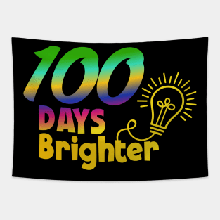 Happy 100th Day of School Shirt for Teacher or Child 100 Days Brighter Tapestry