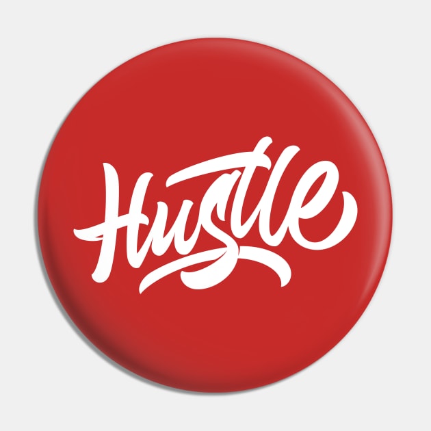 Hustle Pin by Already Original