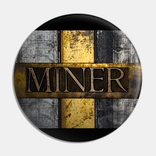 Miner Pin