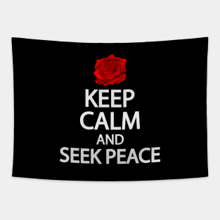 Keep calm and seek peace Tapestry