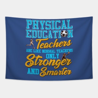 Physical Education Teacher Funny Quotes Humor Gift Tapestry