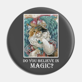 Angel Cat Princess - Do You Believe In Magic - White Outlined Version Pin