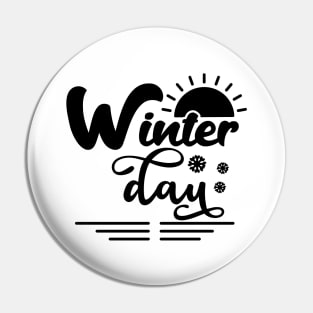 Winter Day quote Pin