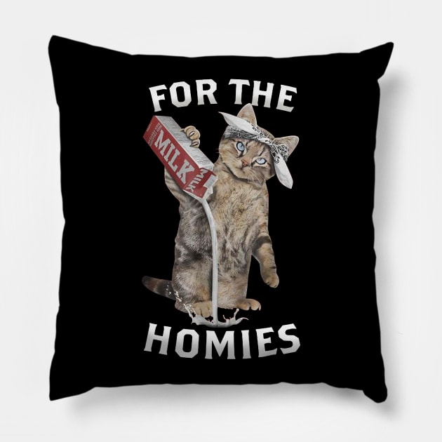 Funny Cat Drop milk for the Homies Pillow by wheeleripjm