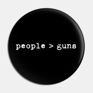 people > guns Pin