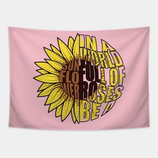 In A World Full Of Roses Be A Sunflower Doodle Drawing Tapestry