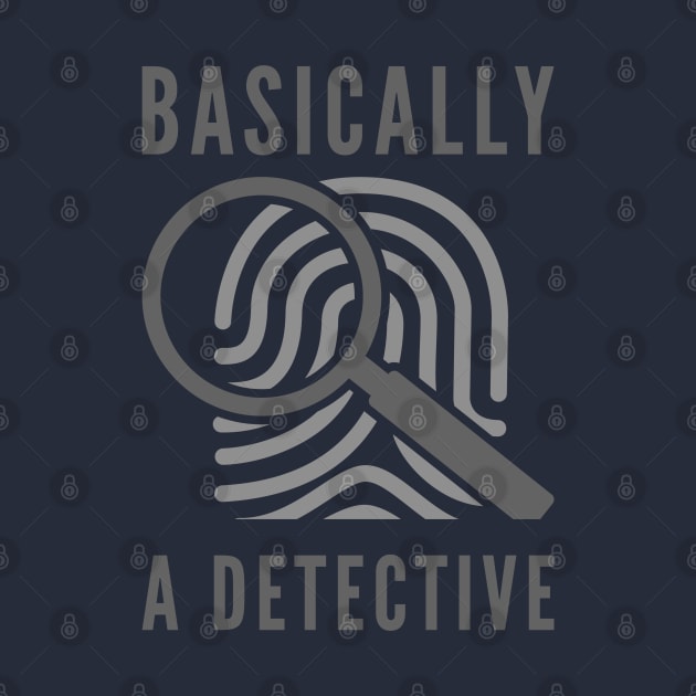 Basically A Detective by LuckyFoxDesigns