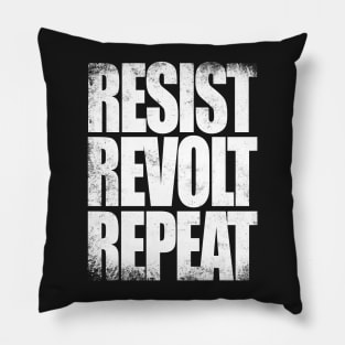 Resist, Revolt, Repeat Pillow