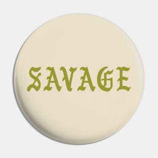 Savage Pin
