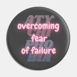 Overcoming Fear of Failure. Courage Over Atychiphobia. Pin