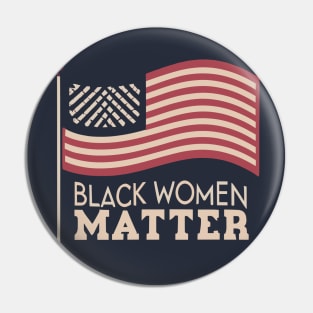 Black Women Matter Pin