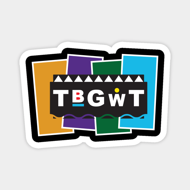 TBGWT Sitcom Logo Magnet by The Black Guy Who Tips Podcast