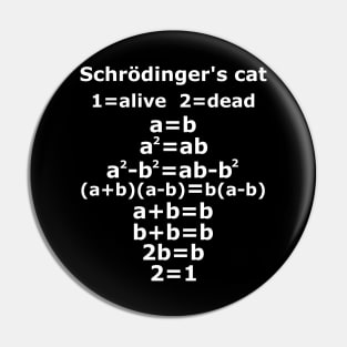 Schrödinger's cat physics geek teacher saying Pin