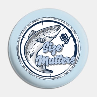 Size Matters Fishing Shirt Pin