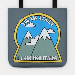 Stairs or Mountains Tote