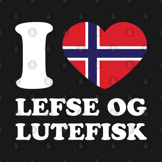 I love Lefse and Lutefisk Norwegian Flag Heart by Huhnerdieb Apparel