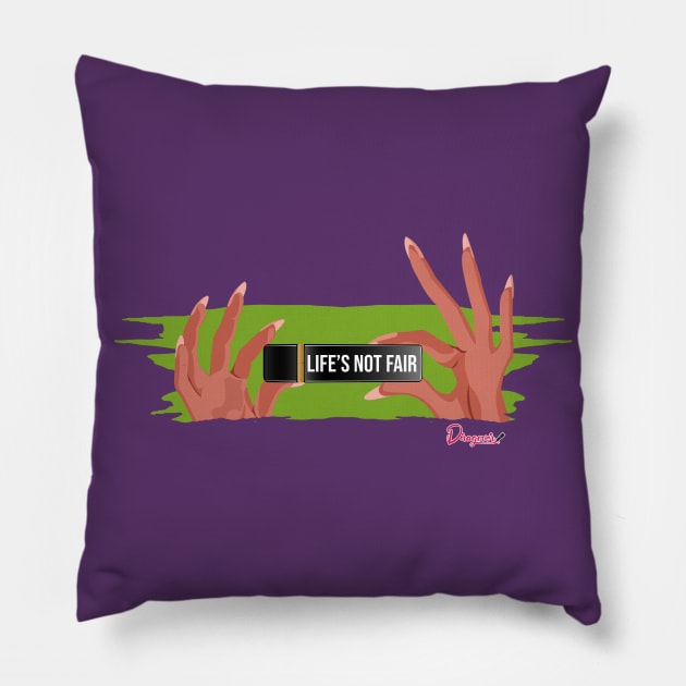 Life is not fair Pillow by dragover