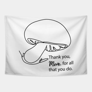 Thank you mom for all that you do, Mama T-Shirt, Mothers Day Tees, Mom Life T-Shirt, Cute Mom Tees, Best Mom Gift, Moms Day Gift Tapestry