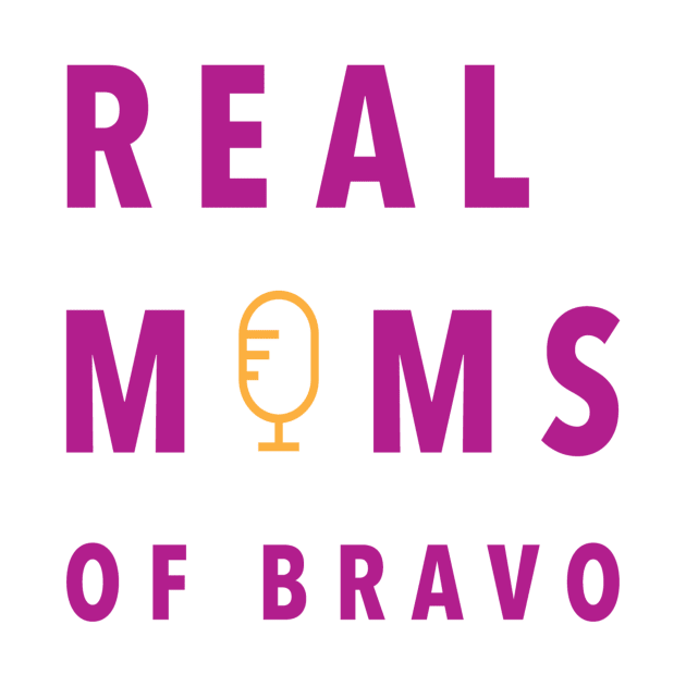 Real Moms of Bravo gear by RealMomsofBravo