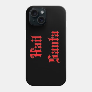 Hail Santa 2.0 Phone Case