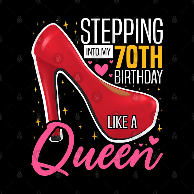 Stepping into my 70th Birthday Like a Queen, 70th Birthday party Mother's Day by BenTee