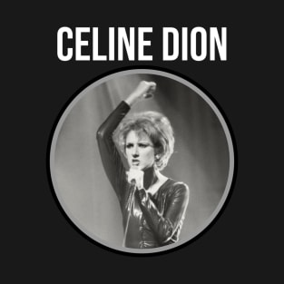 Celine Dion T-Shirt