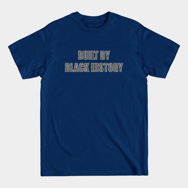 Disover Built By Black History Black Pride African Pattern - Built By Black History - T-Shirt
