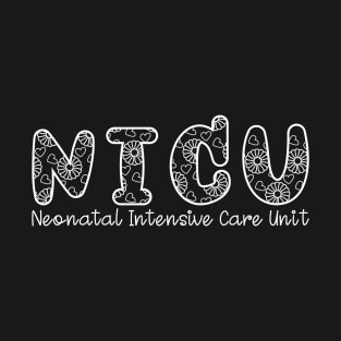 Floral Nicu Nurse Neonatal Intensive Care Unit Appreciation T-Shirt