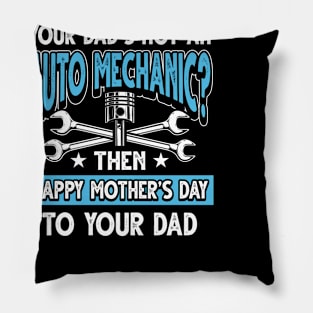 Funny Saying Auto Mechanic Dad Father's Day Gift Pillow