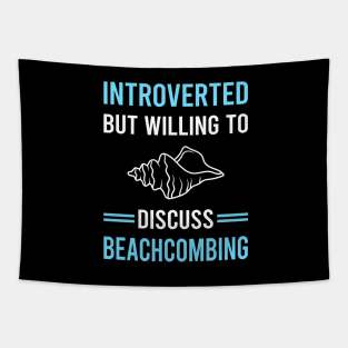 Introverted Beachcombing Beachcomber Tapestry