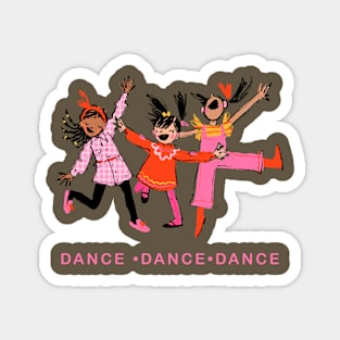 Dance for Joy Magnet