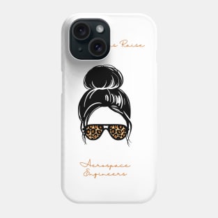 Cool Moms Raise Aerospace Engineers Phone Case