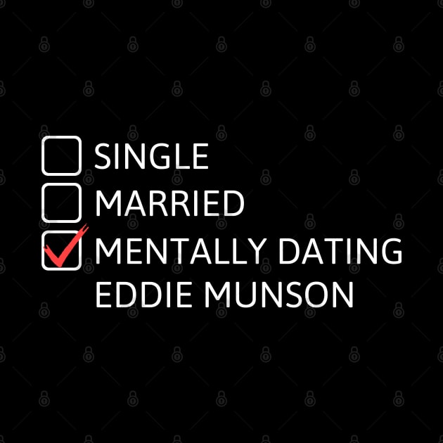 Mentally Dating Eddie Munson - Stranger Things by taurusworld