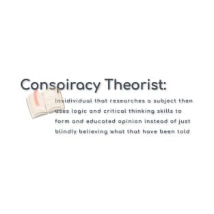 Conspiracy Theorist T-Shirt