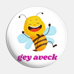 gey aveck -Funny Yiddish Quotes Pin