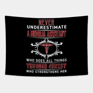 Never Underestimate A Medical Asistant Through Christ Costume Gift Tapestry