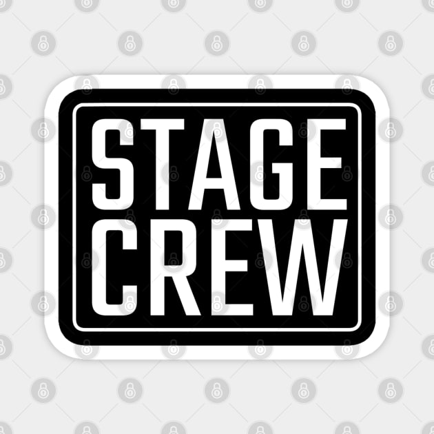 Stage Crew Magnet by dentikanys