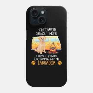 Camping With Labrador To Avoid Stress Phone Case