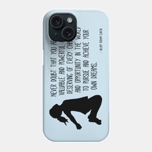 Never Doubt Phone Case