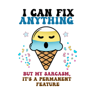 I Can Fix Everything T-Shirt