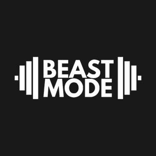 Beast mode T-Shirt