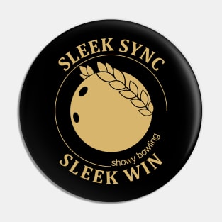 Showy Bowling. Sleek Win (golden print)) Pin