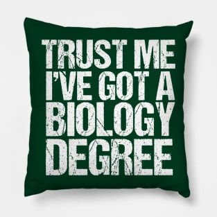 Funny Biology Major Graduation Pillow