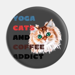 Yoga cats and coffee addict funny quote for yogi Pin